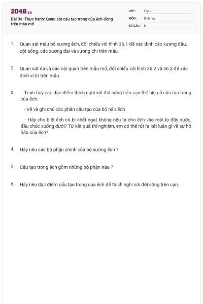 Bài 36: Thực hành: Quan sát cấu tạo trong của ếch đồng trên mẫu mổ