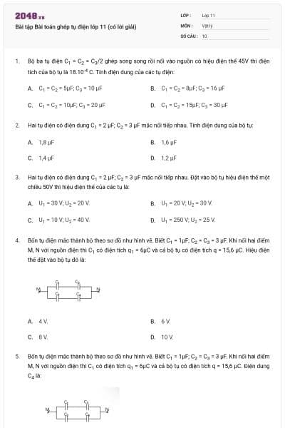 Bài tập Bài toán ghép tụ điện lớp 11 (có lời giải)
