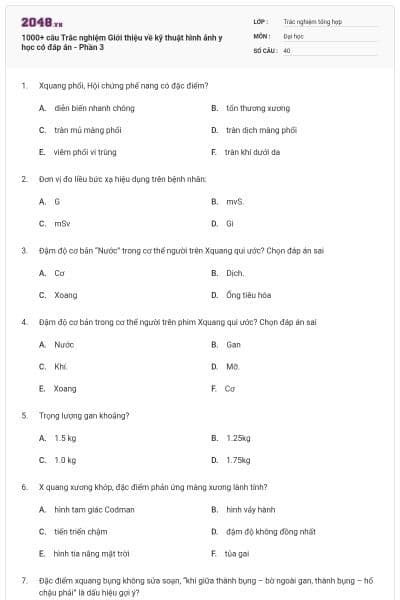 1000+ câu Trắc nghiệm Giới thiệu về kỹ thuật hình ảnh y học có đáp án - Phần 3