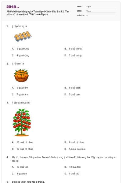 Phiếu bài tập hàng ngày Toán lớp 4 Cánh diều Bài 82. Tìm phân số của một số (Tiết 1) có đáp án