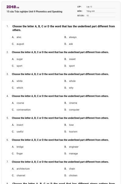 15 câu  Trắc nghiệm Unit 9 Phonetics and Speaking
