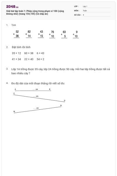 Giải bài tập toán 1: Phép cộng trong phạm vi 100 (cộng không nhớ) (trang 154,155) (Có đáp án)