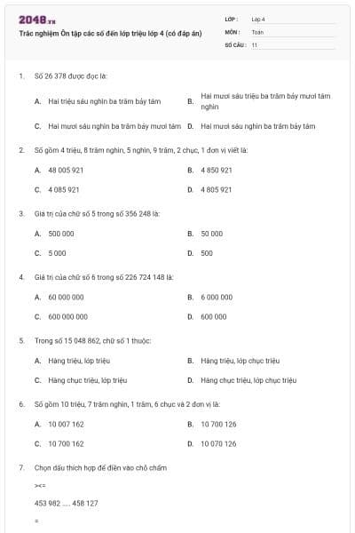 Trắc nghiệm Ôn tập các số đến lớp triệu lớp 4 (có đáp án)