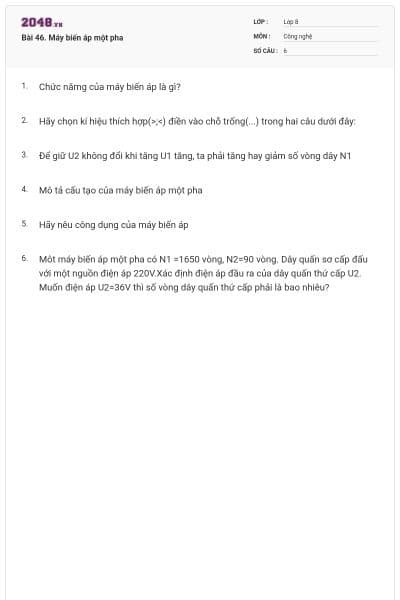 Bài 46. Máy biến áp một pha