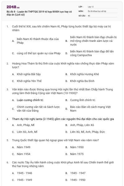 Bộ đề 8 - Luyện thi THPTQG 2019 tổ hợp KHXH cực hay có đáp án (Lịch sử)