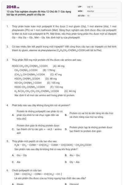 13 câu Trắc nghiệm chuyên đề Hóa 12 Chủ đề 7: Các dạng bài tập về protein, peptit có đáp án
