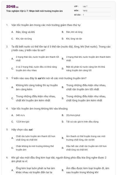 Trắc nghiệm Vật Lí 7: Nhận biết môi trường truyền âm