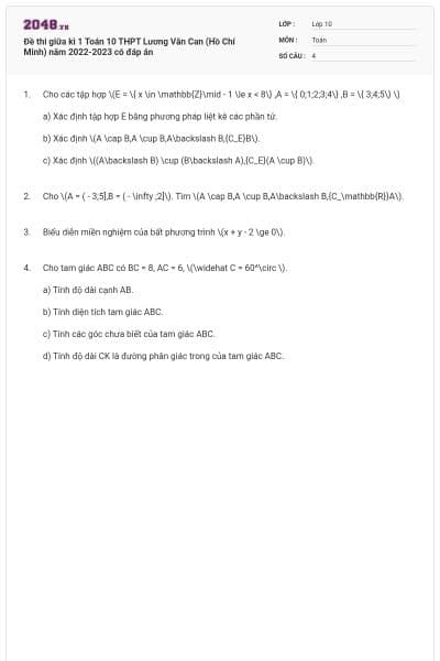 Đề thi giữa kì 1 Toán 10 THPT Lương Văn Can (Hồ Chí Minh) năm 2022-2023 có đáp án