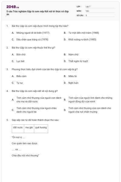 5 câu Trắc nghiệm Gặp lá cơm nếp Kết nối tri thức có đáp án