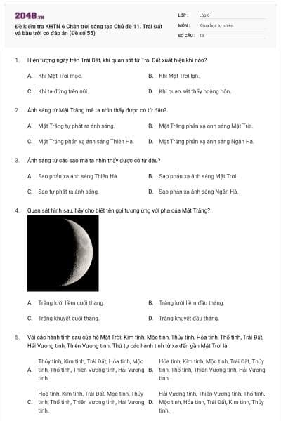 Đề kiểm tra KHTN 6 Chân trời sáng tạo Chủ đề 11. Trái Đất và bầu trời có đáp án (Đề số 55)