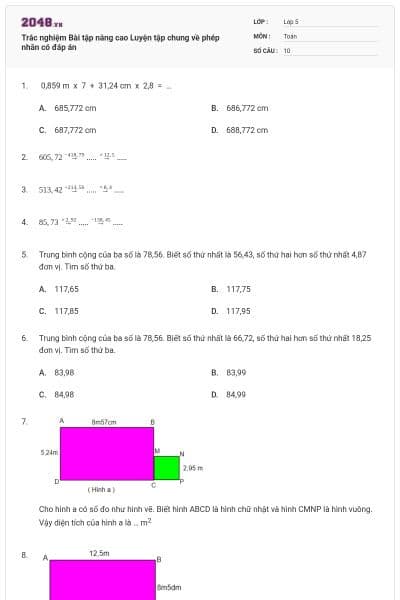 Trắc nghiệm Bài tập nâng cao Luyện tập chung về phép nhân có đáp án