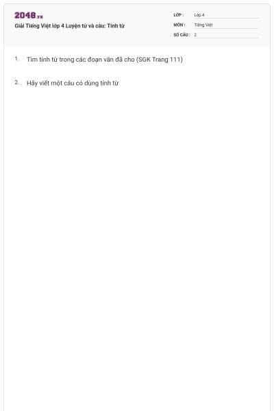 Giải Tiếng Việt lớp 4 Luyện từ và câu: Tính từ