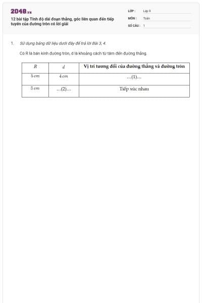 12 bài tập Tính độ dài đoạn thẳng, góc liên quan đến tiếp tuyến của đường tròn có lời giải