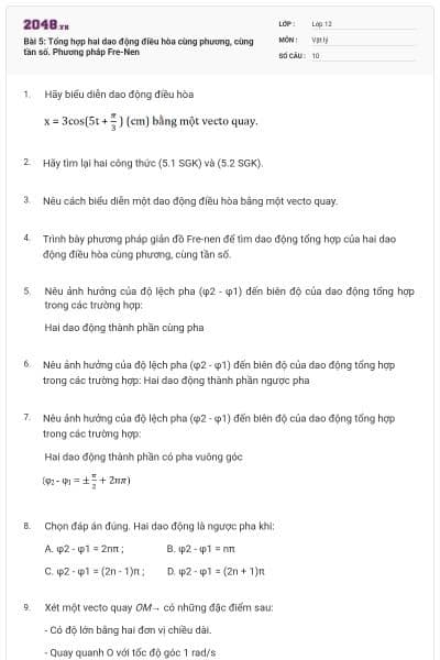 Bài 5: Tổng hợp hai dao động điều hòa cùng phương, cùng tần số. Phương pháp Fre-Nen