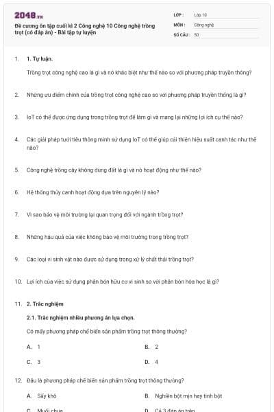 Đề cương ôn tập cuối kì 2 Công nghệ 10 Công nghệ trồng trọt (có đáp án) - Bài tập tự luyện