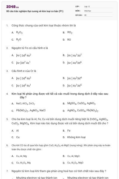 80 câu trắc nghiệm Đại cương về kim loại cơ bản (P1)