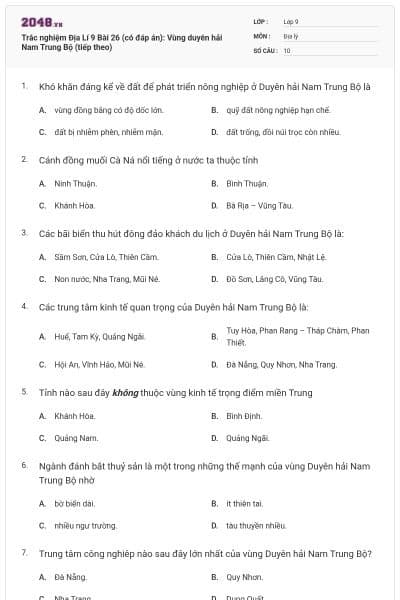 Trắc nghiệm Địa Lí 9 Bài 26 (có đáp án): Vùng duyên hải Nam Trung Bộ (tiếp theo)