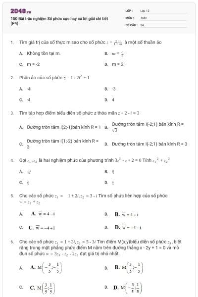 150 Bài trắc nghiệm Số phức cực hay có lời giải chi tiết (P4)