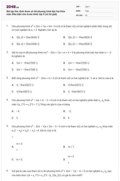 Bài tập Xác định tham số để phương trình bậc hai thỏa mãn điều kiện cho trước khác lớp 9 (có lời giải)