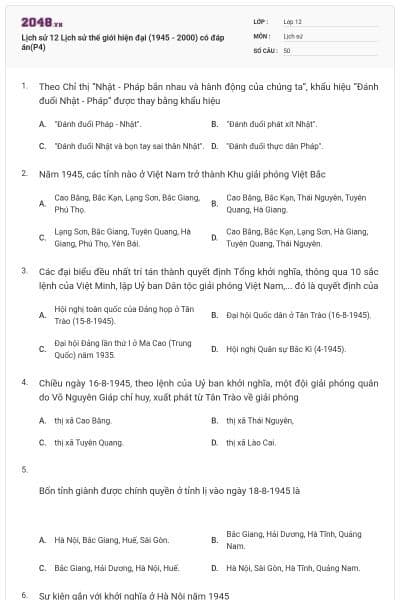 Lịch sử 12 Lịch sử thế giới hiện đại (1945 - 2000) có đáp án(P4)