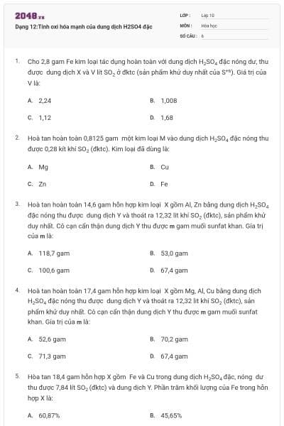 Dạng 12:Tính oxi hóa mạnh của dung dịch H2SO4 đặc