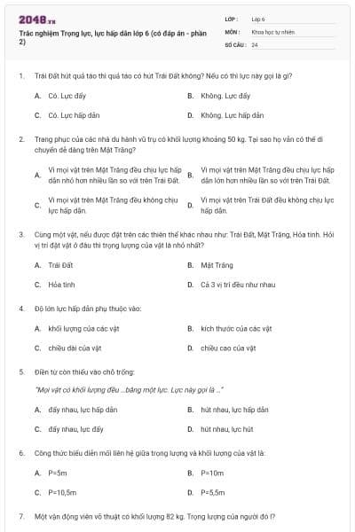 Trắc nghiệm Trọng lực, lực hấp dẫn lớp 6 (có đáp án - phần 2)