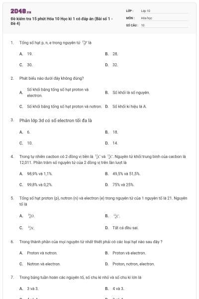 Đề kiểm tra 15 phút Hóa 10 Học kì 1 có đáp án (Bài số 1 - Đề 4)