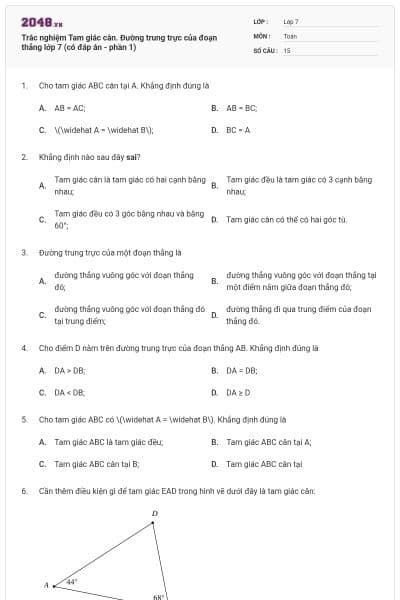 Trắc nghiệm Tam giác cân. Đường trung trực của đoạn thẳng lớp 7 (có đáp án - phần 1)