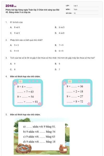 Phiếu bài tập hàng ngày Toán lớp 3 Chân trời sáng tạo Bài 45. Bảng nhân 9 có đáp án