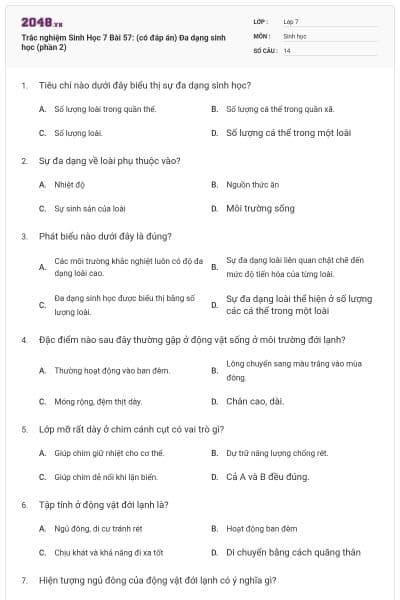Trắc nghiệm Sinh Học 7 Bài 57: (có đáp án) Đa dạng sinh học (phần 2)