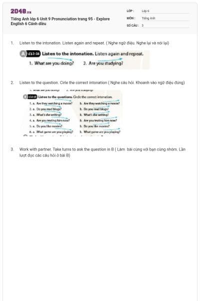Tiếng Anh lớp 6 Unit 9 Pronunciation trang 95 - Explore English 6 Cánh diều