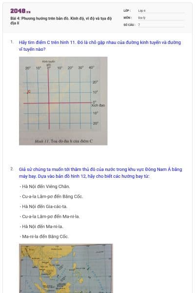 Bài 4: Phương hướng trên bản đồ. Kinh độ, vĩ độ và tọa độ địa lí