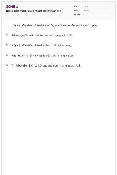 Bài 29: Cách mạng Hà Lan và cách mạng tư sản Anh