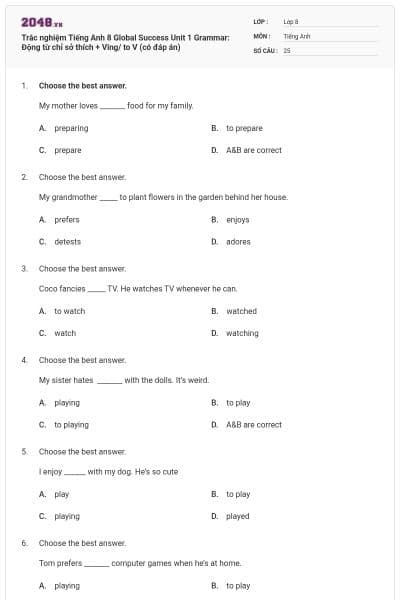 Trắc nghiệm Tiếng Anh 8 Global Success Unit 1 Grammar: Động từ chỉ sở thích + Ving/ to V (có đáp án)