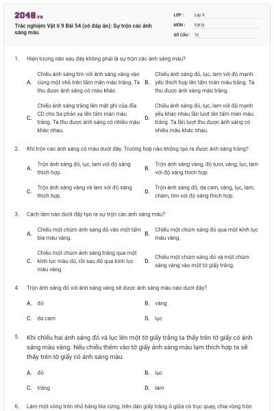 Trắc nghiệm Vật lí 9 Bài 54 (có đáp án): Sự trộn các ánh sáng màu