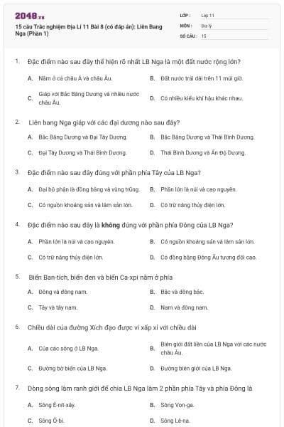 15 câu  Trắc nghiệm Địa Lí 11 Bài 8 (có đáp án): Liên Bang Nga (Phần 1)