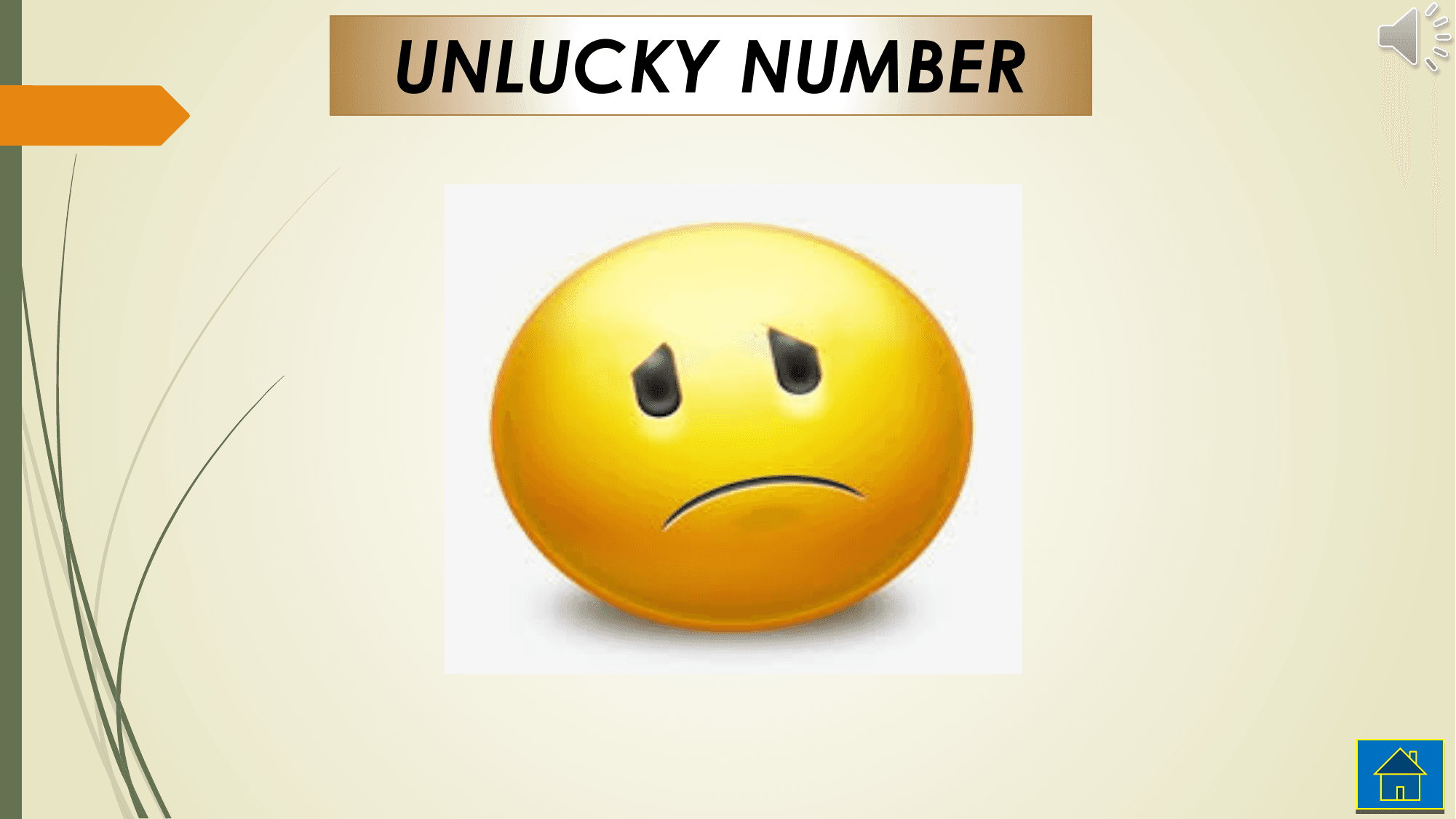 UNLUCKY NUMBER