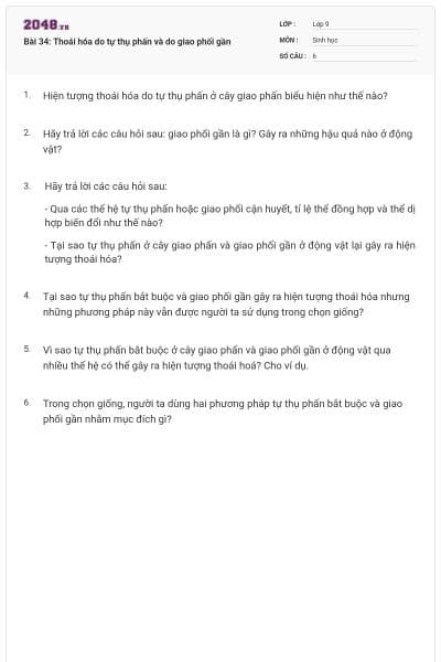 Bài 34: Thoái hóa do tự thụ phấn và do giao phối gần
