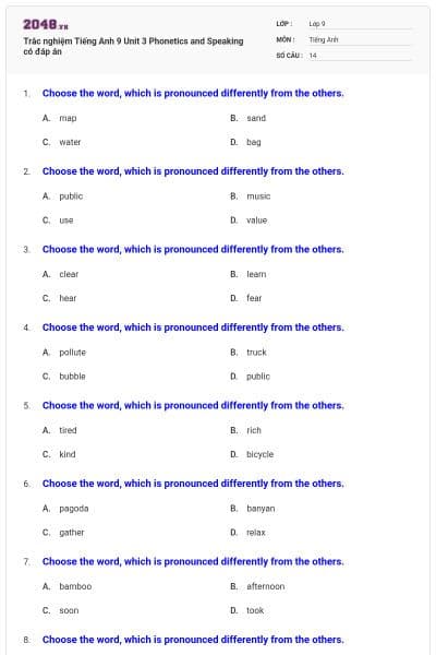 Trắc nghiệm Tiếng Anh 9 Unit 3 Phonetics and Speaking có đáp án