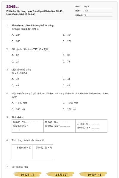 Phiếu bài tập hàng ngày Toán lớp 4 Cánh diều Bài 46. Luyện tập chung có đáp án
