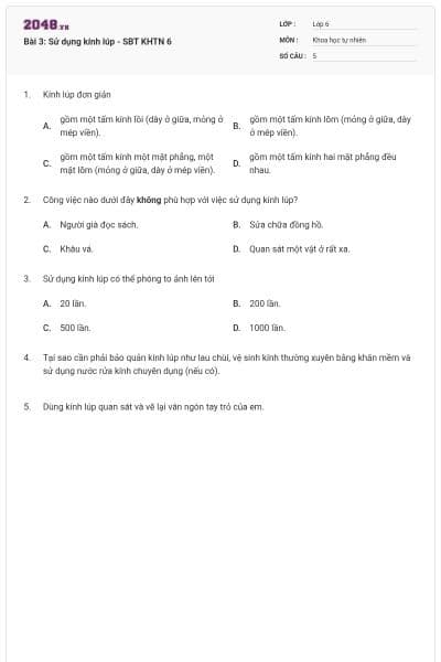 Bài 3: Sử dụng kính lúp - SBT KHTN 6