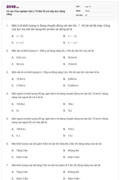 23 câu Trắc nghiệm Vật Lí 10 Bài 25 (có đáp án): Động năng