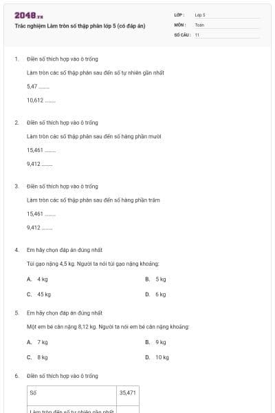 Trắc nghiệm Làm tròn số thập phân lớp 5 (có đáp án)