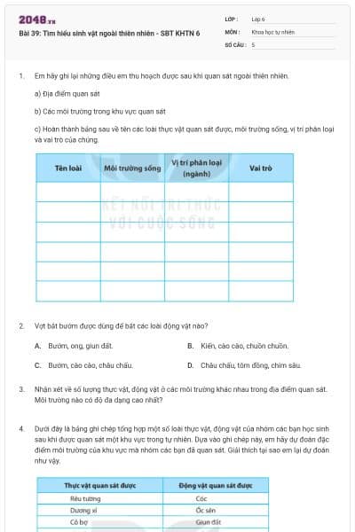Bài 39: Tìm hiểu sinh vật ngoài thiên nhiên - SBT KHTN 6