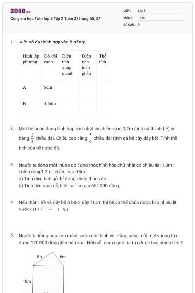 Cùng em học Toán lớp 5 Tập 2 Tuần 33 trang 55, 57