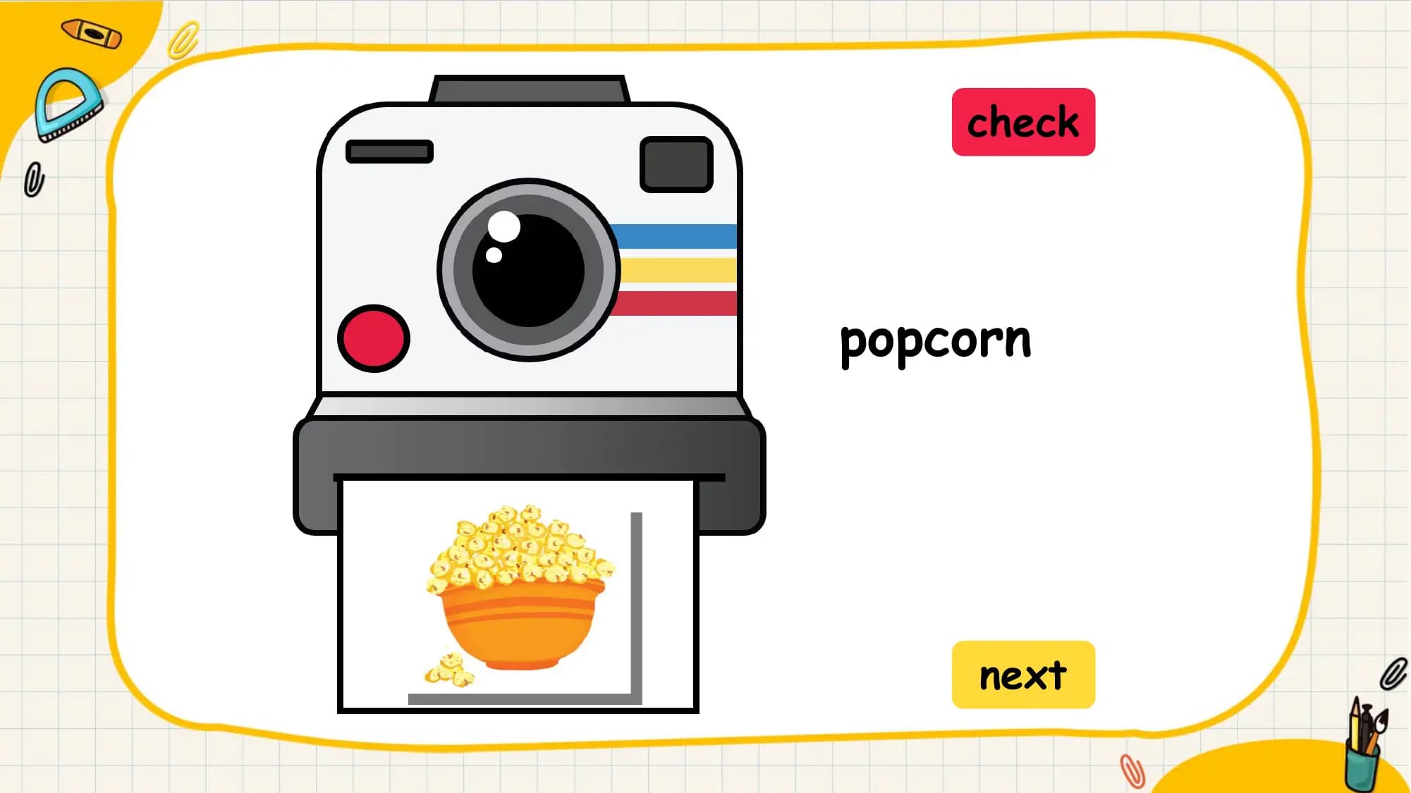 check

popcorn

 next