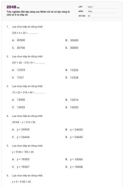 Trắc nghiệm Bài tập nâng cao Nhân với số có tận cùng là chữ số 0 có đáp án