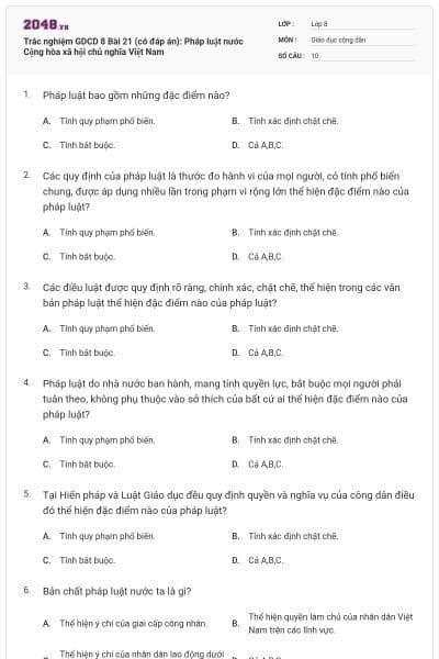 Trắc nghiệm GDCD 8 Bài 21 (có đáp án): Pháp luật nước Cộng hòa xã hội chủ nghĩa Việt Nam