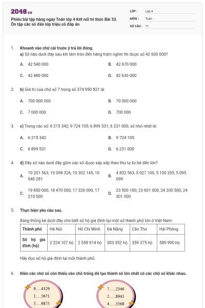 Phiếu bài tập hàng ngày Toán lớp 4 Kết nối tri thức Bài 33. Ôn tập các số đến lớp triệu có đáp án