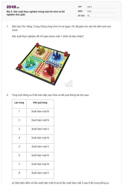 Bài 4. Xác suất thực nghiệm trong một trò chơi và thí nghiệm đơn giản